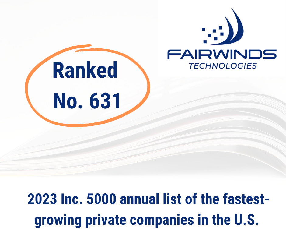 Fairwinds Technologies Ranks 631st on the 2023 Inc. 5000